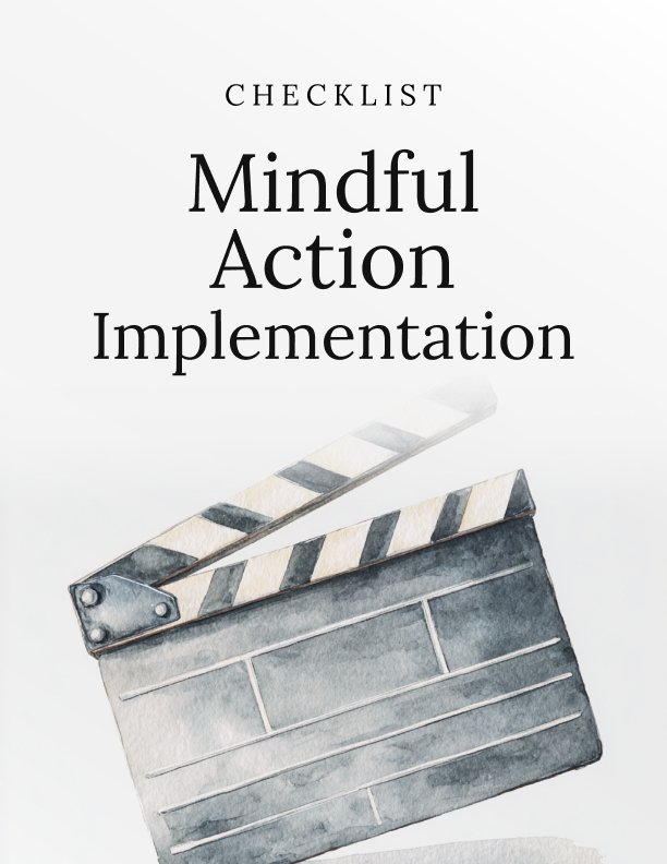 Mindful Action Implementation Checklist